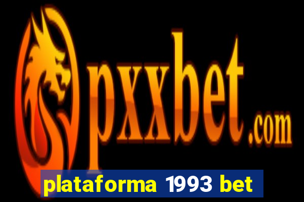 plataforma 1993 bet